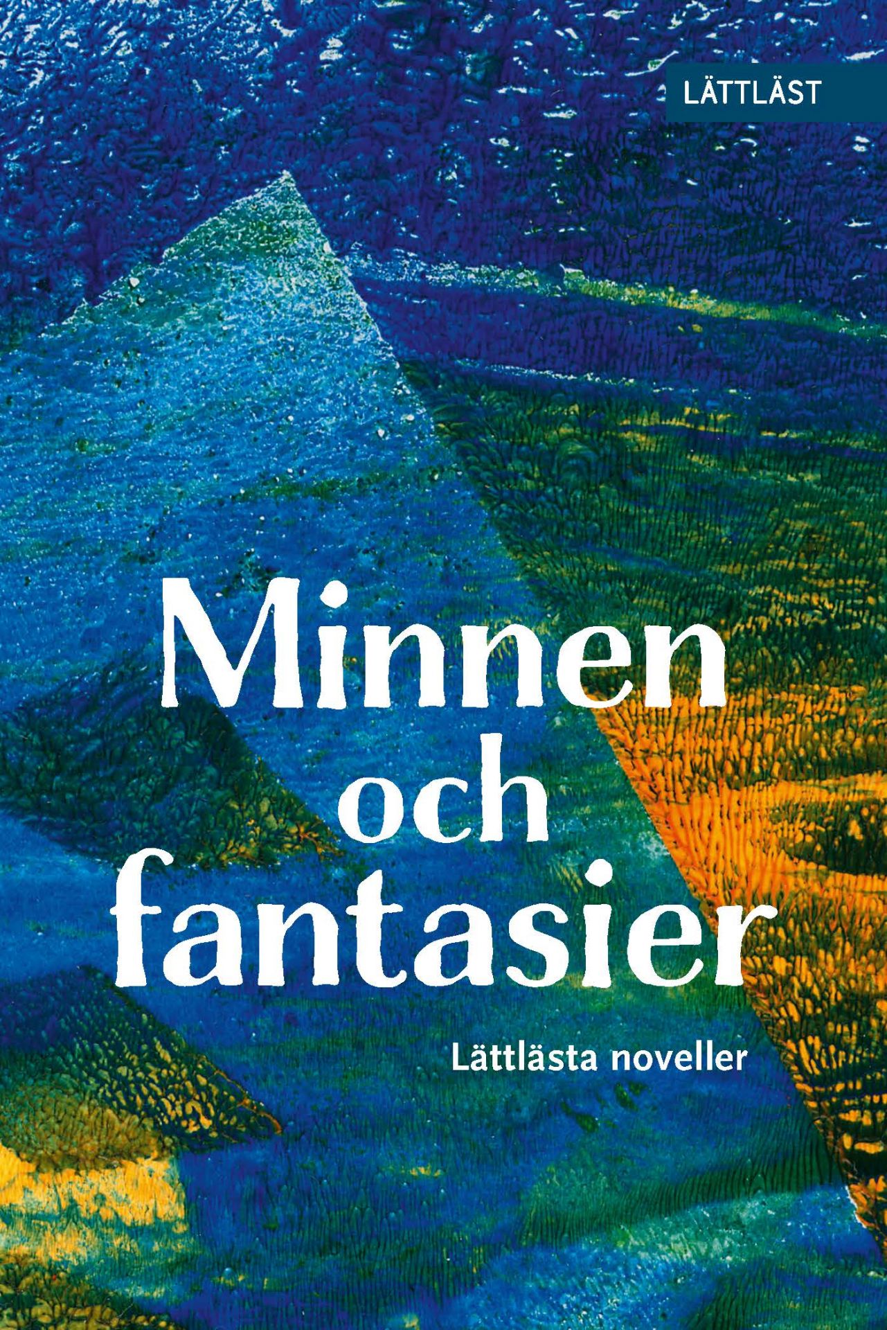 Pärmen till novellsamlingen Minnen och fantasier har inga bilder men ser grann ut med olika nyanser av blått, grönt och orange.